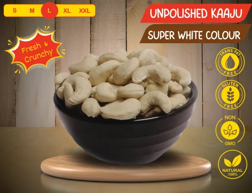 Whole Cashew  (Kaju) Unpolished : Super White, Large